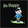   Be happy